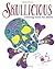 Skullicious Coloring Book for Adults