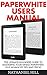 Paperwhite Users Manual: Th...