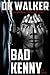 Bad Kenny: "Dark desires wi...