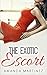The Exotic Escort (Book Three)