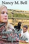 Come Hell or High Water (A Longview Romance #2)