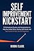 Self Improvement Kickstart by Biron Clark