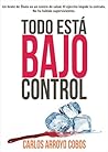 Todo está bajo control by Carlos Arroyo Cobos