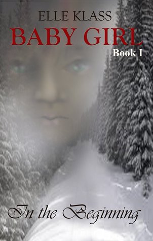 In the Beginning (Baby Girl #1)