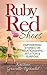 Ruby Red Shoes - Empowering Stories on Relationships, Intuiti... by Kristine Gravelle-Rystenbil