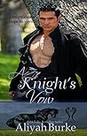 A Knight's Vow by Aliyah Burke