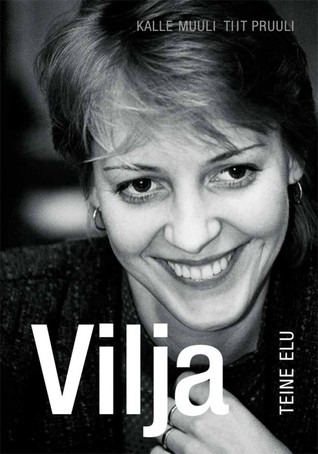 Vilja teine elu