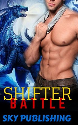 Shifter Battle (Kindle Edition)