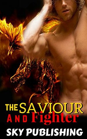 The Saviour and Fighter (Kindle Edition)