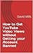 How to Get YouTube Video Views without Getting your Account Banned
