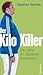 Der Kilo-Killer: ein Jahr i...