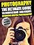 PHOTOGRAPHY: The Ultimate Guide To Understand And Create Stunning Digital Photography (Photography For Beginners, DSLR, Photography Business, Photography Books)