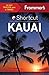 Frommer's Shortcut Kauai by Jeanne Cooper