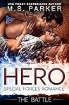 The Battle (Hero: Special Forces Romance, #3)