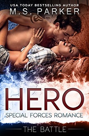The Battle (Hero: Special Forces Romance, #3)