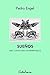 Sueños. Diez claves para interpretarlos by Pedro Engel
