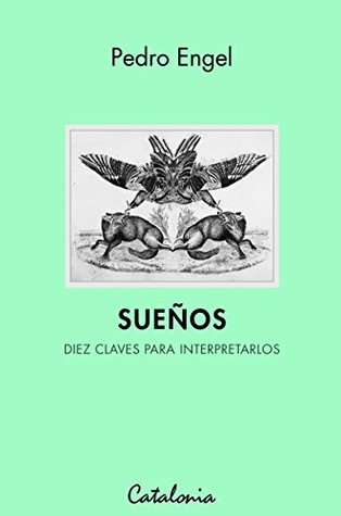 Sueños. Diez claves para interpretarlos (Spanish Edition)