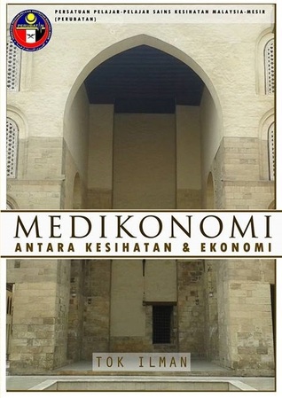 MEDIKONOMI : Antara Kesihatan dan Ekonomi