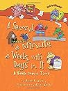 A Second, a Minute, a Week with Days in It by Brian P. Cleary