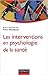 Les interventions en psychologie de la santé