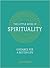 The Little Book of Spirituality: Guidance for a Better Life