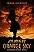 An Angry Orange Sky (Gordan Hudde, #2)