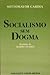 Socialismo sem dogma