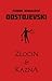 Zločin i kazna by Fyodor Dostoevsky