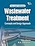 Wastewater Treatment: Concepts and Design Approach