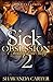 Sick Obsession 2