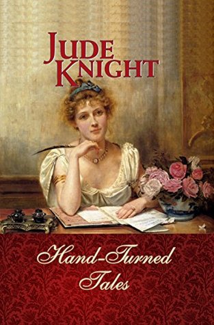Hand-Turned Tales (A Lunch Time Reads collection)