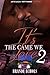 It's The Game We Love 2 by Brandy Echols