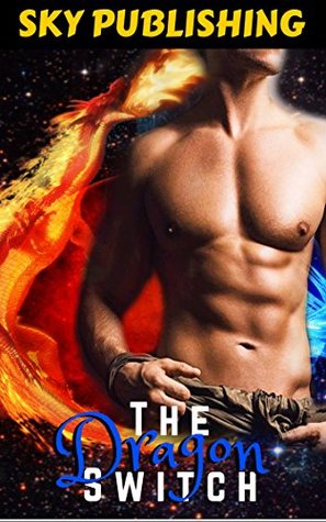 The Dragon Switch (Kindle Edition)