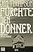 Fürchte den Donner: Roman (German Edition)