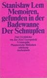 Memoiren, gefunden in der Badewanne/Der Schnupfen (Phantastische Bibliothek Band 226)