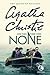 And Then There Were None by Agatha Christie