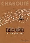 Fables amères - Tome 01 by Christophe Chabouté