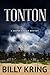 Tonton: A Hunter Kincaid Mystery (The Hunter Kincaid Mystery Series Book 4)