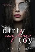 Dirty Ugly Toy 