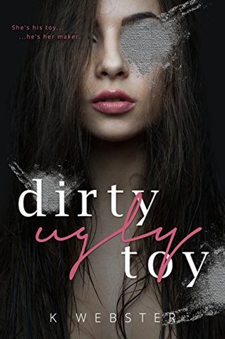 Dirty Ugly Toy (Kindle Edition)