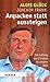 Anpacken statt Aussteigen: Der Auftrag der Christen in unserer Welt (German Edition)