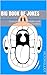 Big book of jokes: Over 500 Jokes, Riddles and Tongue Twisters