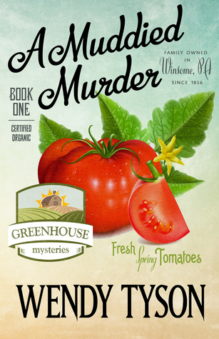A Muddied Murder (A Greenhouse Mystery, #1)