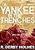 A Yankee in the Trenches