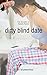 Dirty Blind Date: An Erotic...