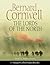 The Lords of the North (The Last Kingdom Series, Book 3) by Bernard Cornwell The Lords of the North (The Last Kingdom Series, Book 3) by Bernard Cornwell