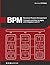 Business Process Management (BPM)