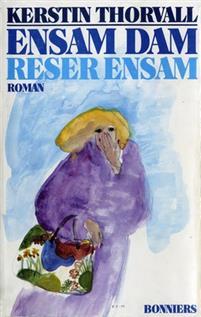 Ensam dam reser ensam (Hardcover)