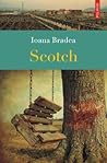 Scotch by Ioana Bradea Scotch by Ioana Bradea