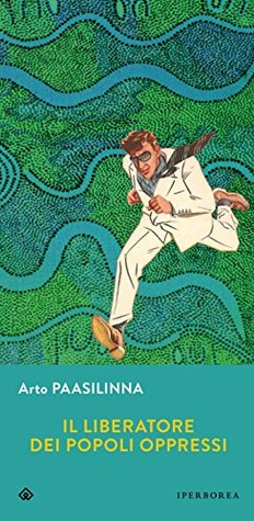 Il liberatore dei popoli oppressi (Kindle Edition)